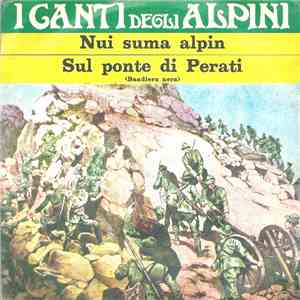 Coro La Baita - Nui Suma Alpin / Sul Ponte Di Perati (Bandiera Nera) album flac