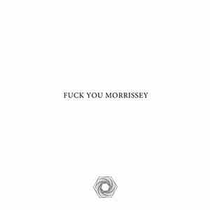 Crowhurst - Fuck You Morrissey album flac