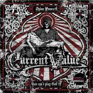 Current Value - You Can't Play God EP album flac