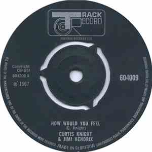 Curtis Knight & Jimi Hendrix - How Would You Feel album flac