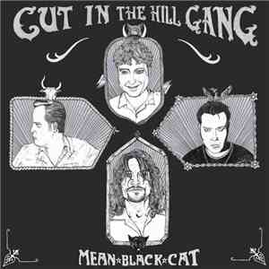 Cut In The Hill Gang - Mean Black Cat album flac