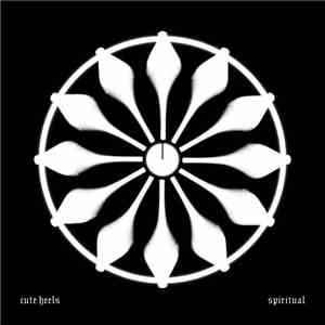 Cute Heels - Spiritual album flac