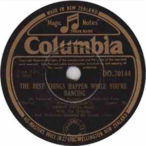 Danny Kaye With The Skylarks And Orchestra Directed By Joseph Lilley - The Best Things Happen While You're Dancing / Choreography album flac