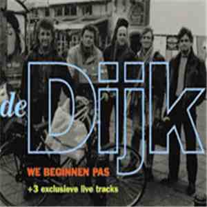 De Dijk - We Beginnen Pas album flac