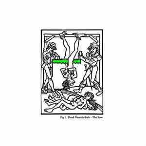 Dead Neanderthals - The Saw album flac
