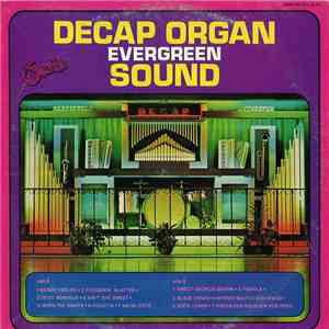 Decap Organ - Evergreen Sound album flac