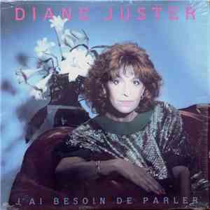 Diane Juster - J'ai Besoin De Parler album flac