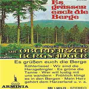 Die Oberharzer Bergsänger - Es Grüssen Euch Die Berge album flac