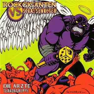 Die Ärzte / Terrorgruppe - Rockgiganten Vs. Strassenköter album flac