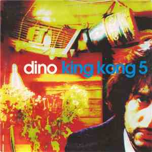 Dino - King Kong 5 album flac