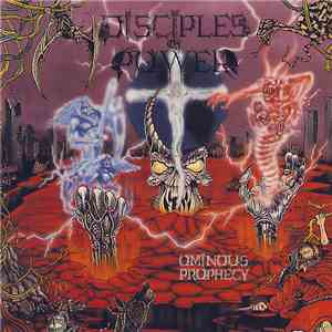 Disciples Of Power - Ominous Prophecy album flac