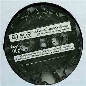 DJ Slip - Chapel Perilous album flac