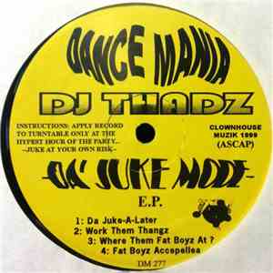 DJ Thadz - Da' Juke Mode E.P. album flac
