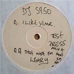 DJ.S950 - I Like Your / That Made Em Leary album flac