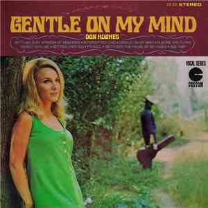 Don Hughes - Gentle On My Mind album flac