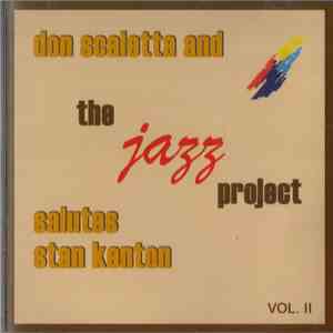 Don Scaletta And The Jazz Project - Salutes Stan Kenton Vol II album flac
