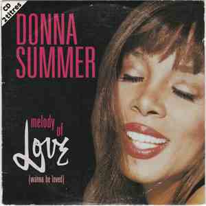 Donna Summer - Melody Of Love (Wanna Be Loved) album flac