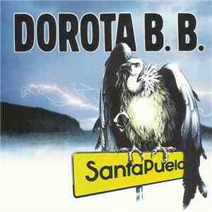 Dorota B.B. - Santa Puelo album flac