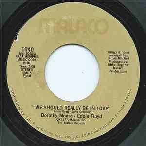 Dorothy Moore & Eddie Floyd - We Should Really Be In Love / I'll Never Be Loved album flac