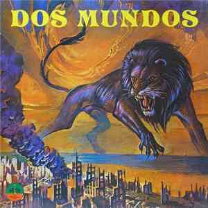 Dos Mundos - Dos Mundos album flac