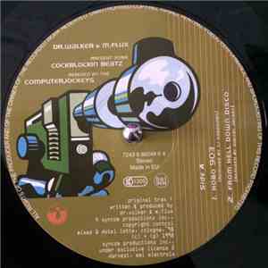 Dr. Walker & M. Flux - Present Some Cockblockin Beatz Remixed By The Computerjockeys album flac