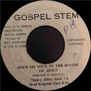 Dudley Sibley - Rock My Soul In The Bosom Of Jesus / Love In Your Heart album flac