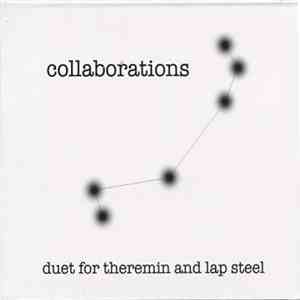 Duet For Theremin And Lap Steel - Collaborations album flac
