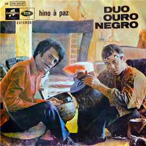 Duo Ouro Negro - Hino À Paz album flac