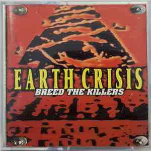 Earth Crisis - Breed The Killers album flac