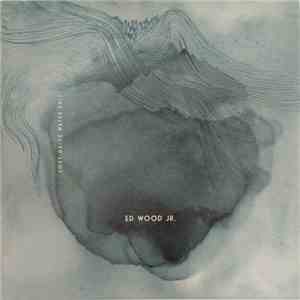 Ed Wood Jr. - Lost.Drive.Water.Exit album flac