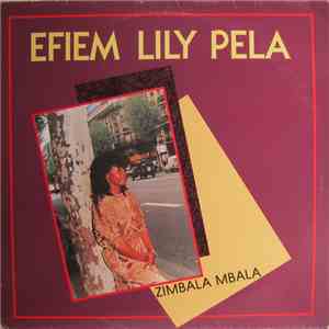Efiem Lily Pela - Efiem Lily Pela album flac