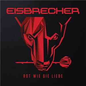 Eisbrecher - Rot Wie Die Liebe album flac