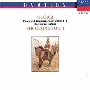 Elgar, Georg Solti, The Chicago Symphony Orchestra - Pomp And Circumstance Marches 1-5 / Enigma Variations album flac