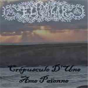 Eliwagar - Crépuscule d'une Ame Païenne album flac