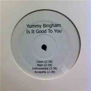 Elizabeth "Yummy" Bingham - Is It Good To You album flac