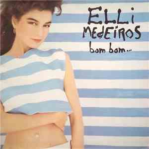 Elli Medeiros - Bom Bom… album flac