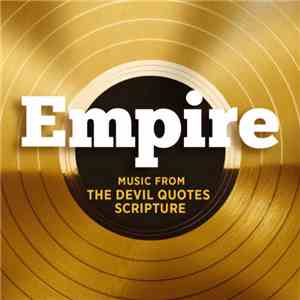 Empire Cast - Empire: Music From 'The Devil Quotes Scripture' album flac