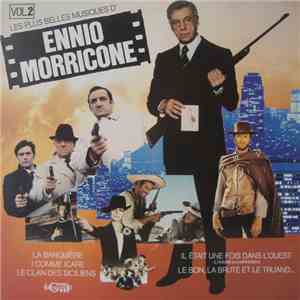 Ennio Morricone - Les Plus Belles Musiques D'Ennio Morricone Vol.2 album flac