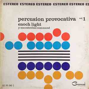 Enoch Light Y Sus Estrellas Command - Percusión Provocativa Vol 1 album flac