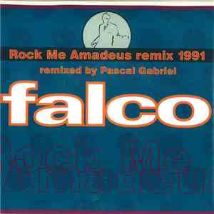 Falco - Rock Me Amadeus Remix 1991 (Remixed By Pascal Gabriel) album flac