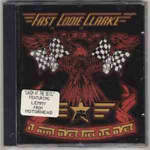 Fast Eddie Clarke - It Ain't Over 'Till It's Over album flac