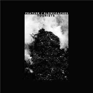 Feature , Slowcoaches - Tourists EP album flac