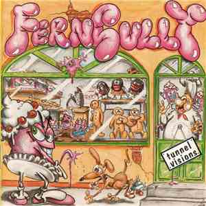 Ferngully - Tunnel Visions album flac