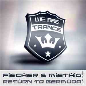 Fischer & Miethig - Return To Bermuda album flac