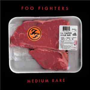 Foo Fighters - Medium Rare album flac