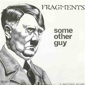 Fragments  - Some Other Guy album flac