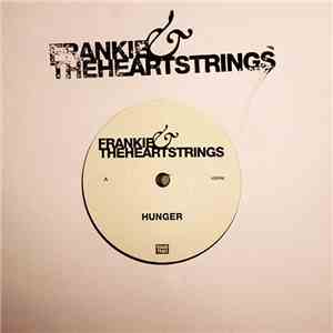Frankie & The Heartstrings - Hunger / Fragile album flac