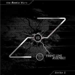Front Line Assembly - The Remix Wars: Strike 2 album flac