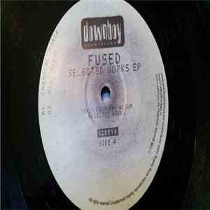 Fused - Selected Works EP album flac