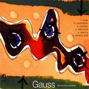 Gauss - Estructuras Primarias album flac